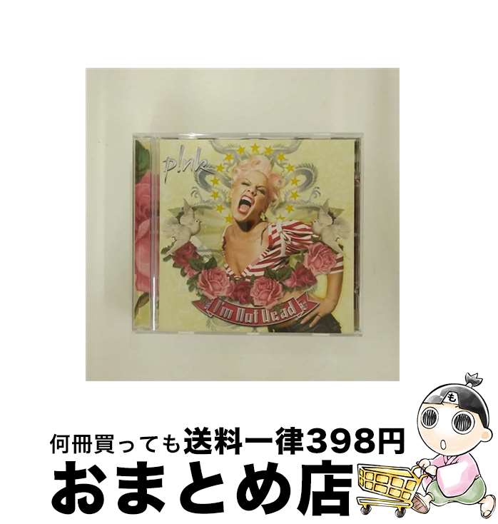 【中古】 PINK ピンク I’M NOT DEAD CD / P!nk / ZOMBA [CD]【宅配便出荷】