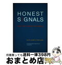 【中古】 Honest Signals: How They Shape Our World/MIT PR/Alex Pentland / Alex Sandy Pentland, Tracy Heibeck / Mit Pr [ハードカバー]【宅配便出荷】