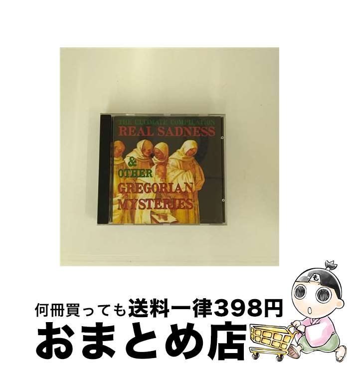 【中古】 Real Sadness ＆ Other Gregorian Mysteries Real Sadness ＆ Other Gregorian Mysteries / Various Artists / Dance Street [CD]【宅配便出荷】