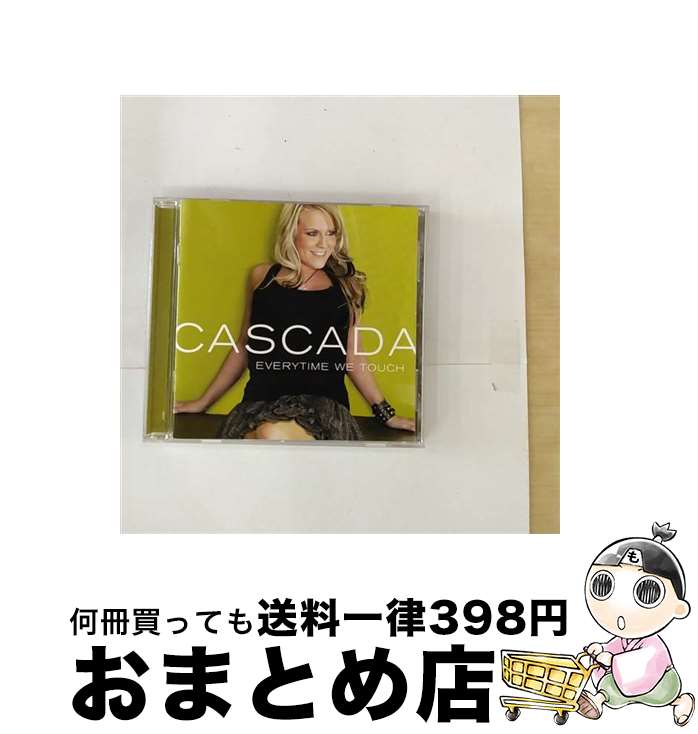 【中古】 Cascada カスケーダ / Everytime We Touch / Cascada / Import [CD]【宅配便出荷】