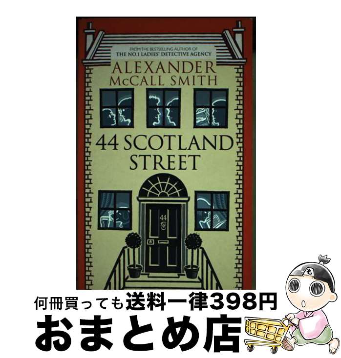 š 44 Scotland Street Alexander McCall Smith / Alexander McCall Smith / Abacus...