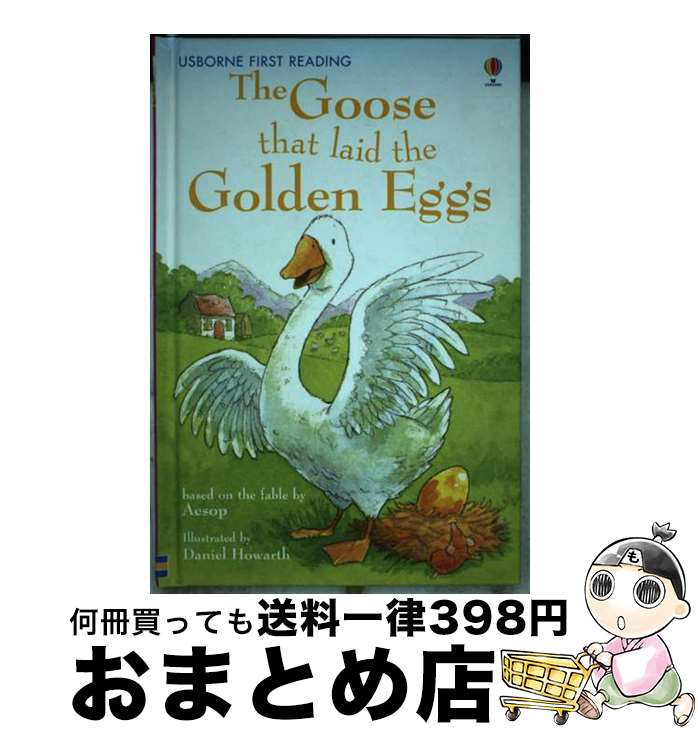 【中古】 The Goose That Laid the Golden Egg: Level 3 (First Reading) / / Mairi Mackinnon, Daniel..