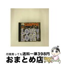【中古】 LOVE　LOVE/CD/COCA-10530 / CHAPPIE, CHAPPiE / 日本コロムビア [CD]【宅配便出荷】