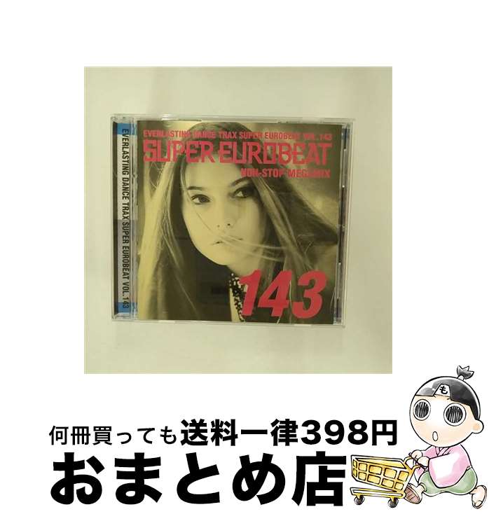 【中古】 スーパー・ユーロビートVOL．143～NON　STOP　MEGAMIX～/CD/AVCD-10143 / オムニバス, デイヴ・ロジャース, スージー&デイヴ, ヌアージュ, 7th・ヘヴン, A・ビート・ボ / [CD]【宅配便出荷】