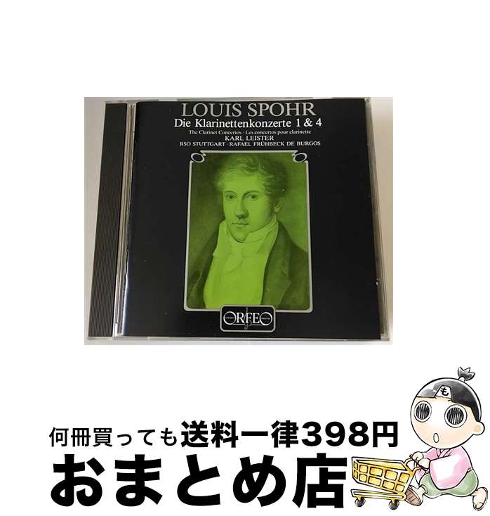 yÁz Spohr Louis Ludwig V|A / Clarinet Concerto, 1, 4, : Leister Cl De Burgos / Stuttgart Rso / L. SPOHR / ORFEO [CD]yz֏oׁz