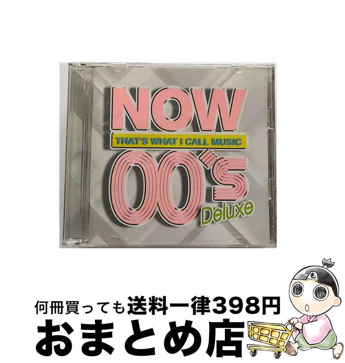 【中古】 NOW　00’s　Deluxe/CD/UICZ-1527 / オムニバス, ヴァネッサ・カールトン, M.マキューアン, ジェームス・ヘンリー・ボックスリー・III / ユニバーサル ミュージック [CD]【宅配便出荷】