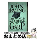 【中古】 The World According To Garp John Irving / John Irving / Black Swan [ペーパーバック...