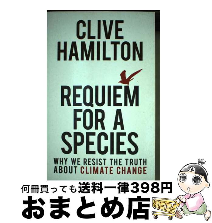 š Requiem for a SpeciesWhy we resist the truth about climate change...