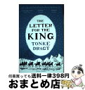 【中古】 The Letter for the King/PUSHKIN PR/Tonke Dragt / Tonke Dragt, Laura Watkins...