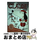 【中古】 Claude 2: Claude?on Holiday / Alex T. Smith / Hodder Children’s Books [ペーパー...