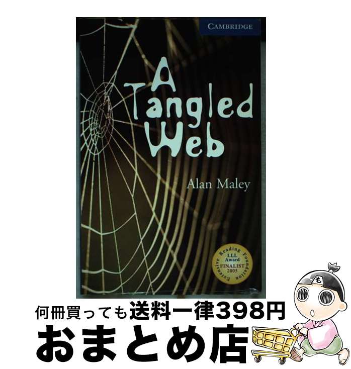 【中古】 Cambridge English Readers Level 5 Tangled Web / Alan Maley / Cambridge Univ...