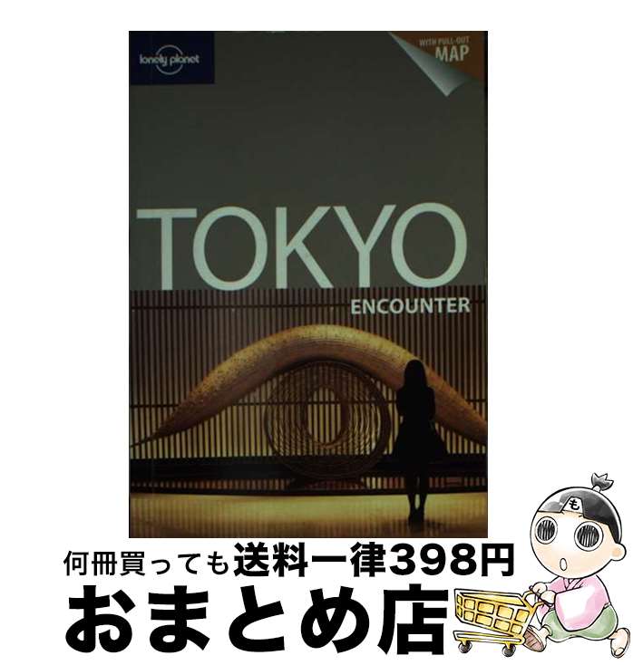 š TOKYO ENCOUNTER 3/E(P) / Brandon Presser, Wendy Yanagihara / Lonely Planet ...