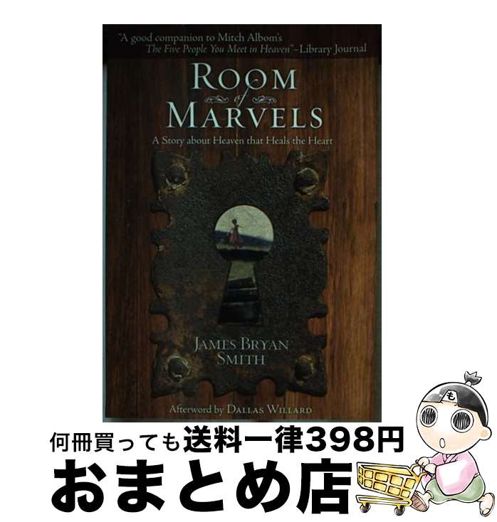 š Room of Marvels / James Bryan Smith / B & H Books [ڡѡХå]ؽв١