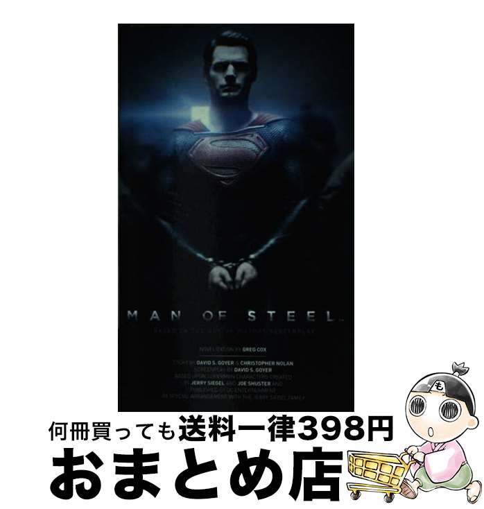 š MAN OF STEEL:OFFICIAL MOVIE NOVEL(A) / Greg Cox / Titan Books [¾]ؽв١
