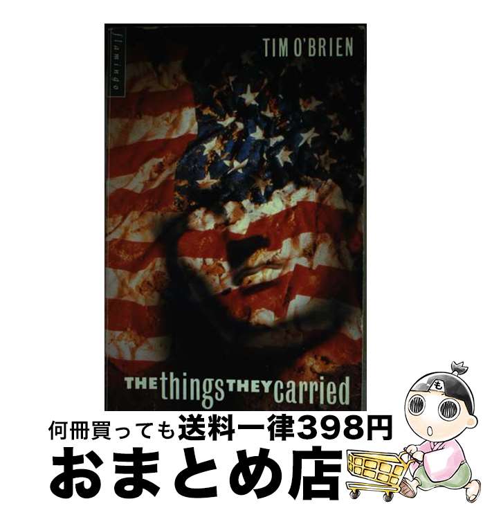 š THINGS THEY CARRIED,THE(B) / Tim OBrien / Fourth Estate Ltd [ڡѡХå]ؽ...
