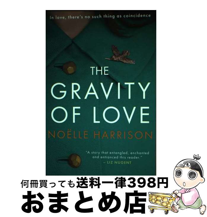 【中古】 The Gravity of Love Noelle Harrison / Noelle Harrison / Black & White Pub L...