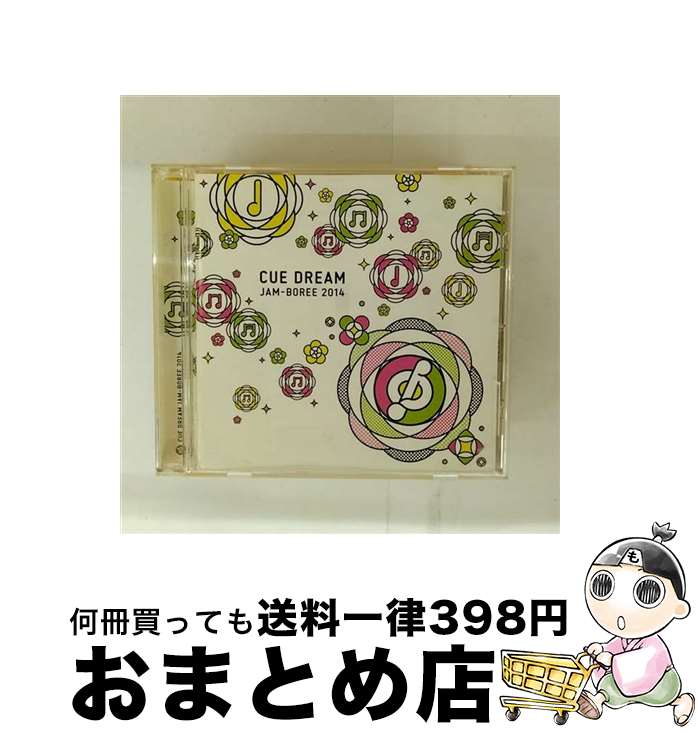 š CUEDREAMJAM-BOREE2014ץԥ졼CD/CD/CUE-9008 / V.A. / ϥԥͥå [...