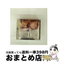 【中古】 Horner;Titanic オリジナル・サウンドトラック ,JamesHorner 作曲,指揮 ,SisselKyrkjeb? Vocals / O...