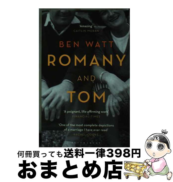 š Romany and Tom: A Memoir / Ben Watt / Bloomsbury Pub Plc USA [ڡѡХå]ؽ...