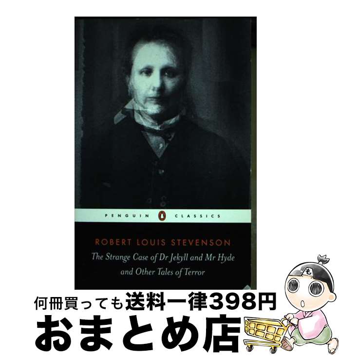 【中古】 The Strange Case of Dr Jekyll and MR Hyde: And Other Tales of Terror Revise...