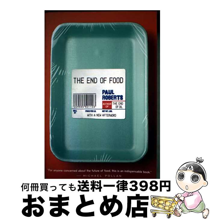 š The End of Food / Paul Roberts / Harper Business [ڡѡХå]ؽв١