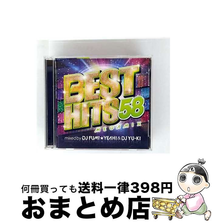 【中古】 BEST HITS 58 Megamix mixed by DJ FUMI YEAH！ ＆ DJ YU－KI / オムニバス / DJ FUmI★YEAH！＆DJ YU-KI / [CD]【宅配便出荷】