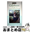 【中古】 Rebecca of Sunnybrook Farm Reissue/SIGNET CLASSICS/Kate Douglas Wiggin / Ka...