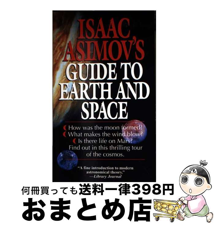 š Isaac Asimov's Guide to Earth and Space / Isaac Asimov / Fawcett [¾]ؽ...