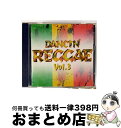 【中古】 ダンシン・レゲエ VOL.3/CD/PHCR-1354 / オムニバス, T-スプーン, E-TYPE, ダディ・フレディ, チャカ・ブーム・バング,...