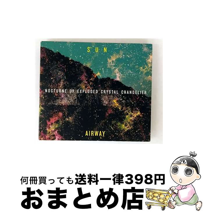 äʤޡޤȤŹ㤨֡š Sun Airway / Nocturne Of Exploded Crystal Chandelier / Sun Airway, Jon Barthmus / Dead Oceans [CD]ؽв١ۡפβǤʤ544ߤˤʤޤ
