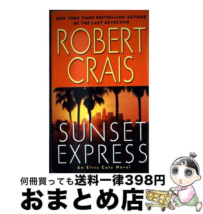 š Sunset Express / Robert Crais / Ballantine Books [¾]ؽв١