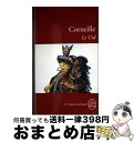 【中古】 Le Cid Pierre Corneille / Pierre Corneille / Librairie generale francaise [...