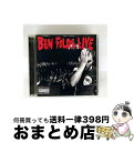 【中古】 ベン・フォールズ・ライヴ/CD/EICP-144 / ベン・フォールズ, ジョン・マックレア, エルトン・ジョン, アンナ・グッドマン / ソニー・ミ...