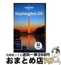 【中古】 WASHINGTON,DC 6/E(P) / Lonely Planet, Karla Zimmerman, Regis St Louis / Lon...