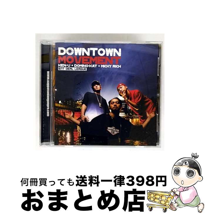 š DOWNTOWNMOVEMENT/CD/RODS0001 / KEN-U, MICKY RICH, DOMINO-KAT, ENT DEAL LEAGUE / ǥ᡼ [CD]ؽв١