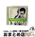 【中古】 トレインスポッティング#2 オリジナル・サウンドトラック/CD/TOCP-50309 / サントラ, イギー・ポップ, ファン・ボーイ・スリー, プラ...