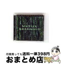【中古】 オリジナル・サウンドトラック マトリックス・リローデッド/CD/WPCR-11625 / サントラ, デイヴ・マシューズ・バンド, マリリン・マンソン...