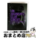 【中古】 Jin Akanishi’s Club Circuit Tour【初回限定盤】/Blu-ray Disc/WPXL-90071 / ワーナーミュージッ...