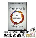 【中古】 Originals: How Non-Conformists Move the World/PENGUIN GROUP/Adam Grant / Ad...