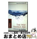 【中古】 The Way Things Are: A Living Approach to Buddhism for Today's World / Lama ...