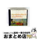 【中古】 Violin Concerti / Mendelssohn & Tchaikovsky / Mendelssohn & Tchaikovsky, Gr...