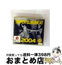 【中古】 ザ・ベスト・オブ・ノン-ストップ・スーパー・ユーロビート・2004/CD/AVCD-17551 / オムニバス, ニコ, ネーム, デニス, ジーン・...