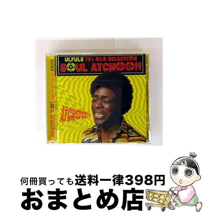【中古】 ソウル・アッチュー！！～ウルフルズ完全責任監修　70’s　R＆B　セレクション～/CD/TOCT-2429..