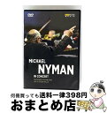 【中古】 ナイマン、マイケル 1944- / マイケル・ナイマン・イン・コンサート マイケル・ナイマン・バンド 輸入盤 / Arthaus Musik [DVD...
