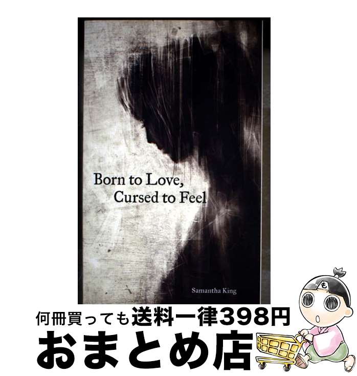š Born to Love, Cursed to Feel / Samantha King Holmes / Andrews McMeel Publis...