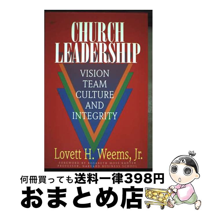 š Church Leadership / Lovett H. Weems / Abingdon Pr [ڡѡХå]ؽв١