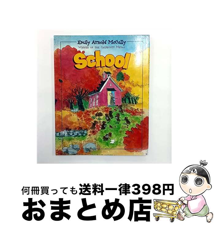 š School / Emily Arnold McCully / HarperCollins [ϡɥС]ؽв١