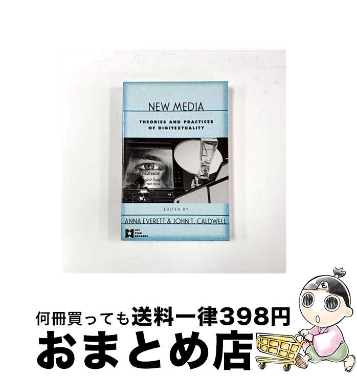 š New Media: Theories and Practices of Digitextuality/ROUTLEDGE/Anna Everett ...