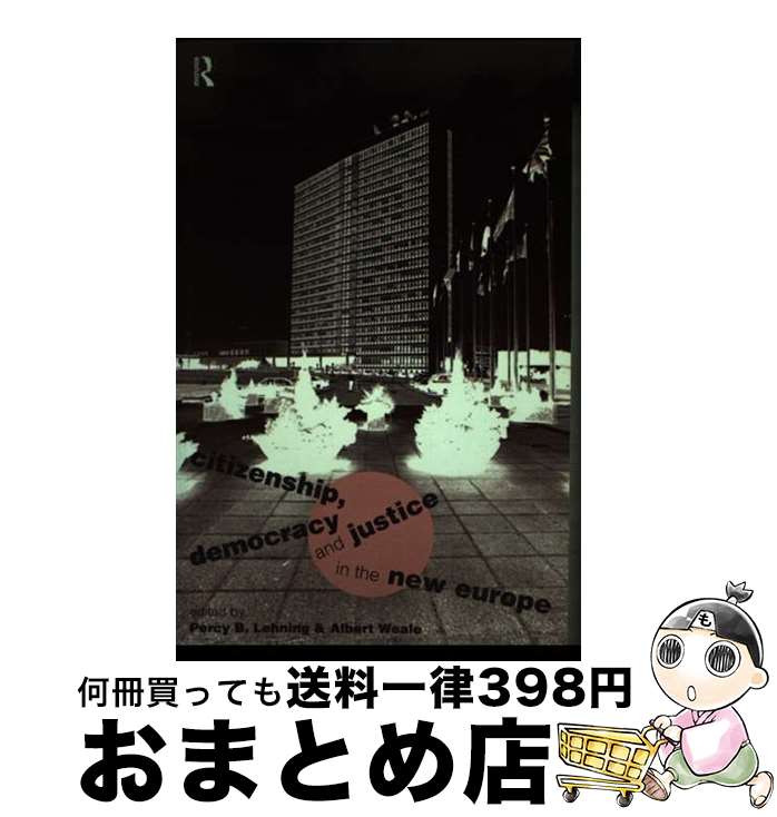 【中古】 Citizenship, Democracy and Justice in the New Europe European Political Sci...
