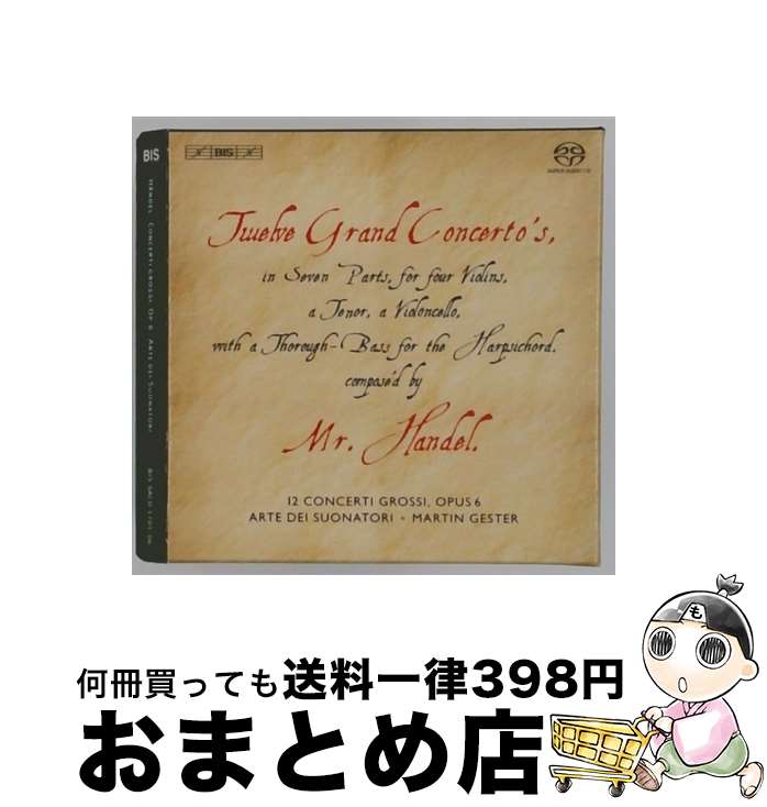 【中古】 Handel ヘンデル / 12の合奏協奏曲作品6 マルタン・ジェステル＆アルテ・デイ・スオナトーリ ..